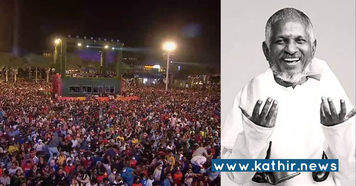 இசைக் கச்சேரி நடத்தி துபாயை புரட்டிப்போட்ட இளையராஜா