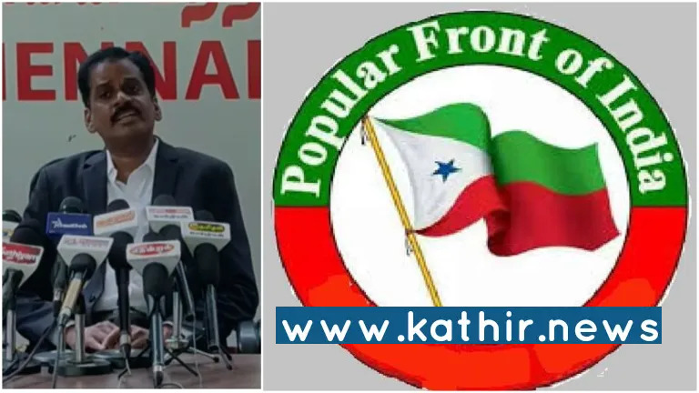 பாப்புலர் ஃப்ரண்ட் ஆஃப் இந்தியா அமைப்பு தடை செய்யப்படும் வரை ஓயமாட்டோம் - சூஃபி இஸ்லாமிய வாரியம்  சூசக அறிவிப்பு!