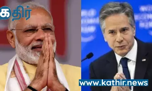 மோடி அரசின் சாதனைகளால் இந்தியா அசாதாரண வெற்றி பெற்று சாதனை படைத்துள்ளது- அமெரிக்க மந்திரி ஆண்டனி பிளிங்கன்!