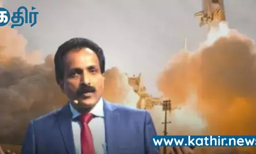 அறிவியல் ஆராய்ச்சியில் கூடுதல் கவனம் செலுத்தி வரும் மத்திய அரசு - இஸ்ரோ விஞ்ஞானிகள் புகழாரம்!