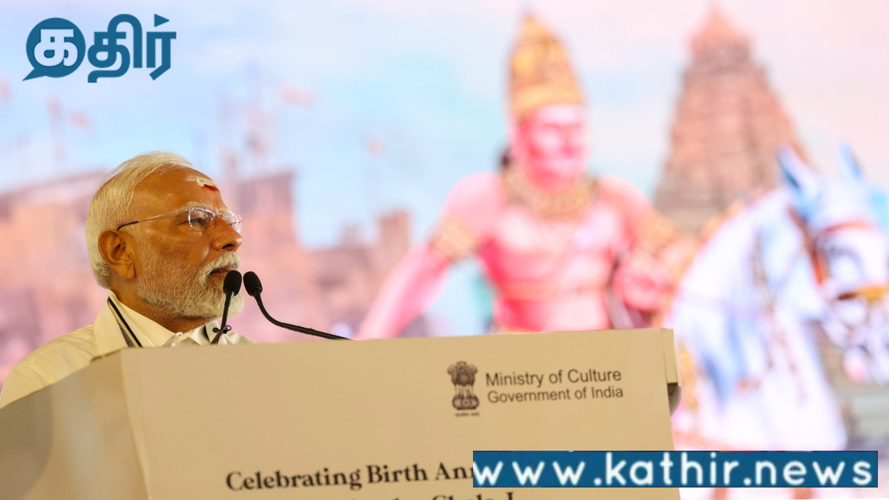 தமிழகத்தில் ராஜராஜ சோழன், முதலாம் ராஜேந்திர சோழனுக்கு பிரம்மாண்ட சிலை அமைக்கப்படும்:பிரதமர் உறுதி