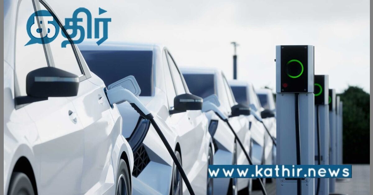 மின்சார வாகன உற்பத்தி: தொழில் அமைப்பை வலுப்படுத்த புரிந்துணர்வு ஒப்பந்தம்!